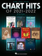 Chart Hits of 2021-2022 piano sheet music cover
